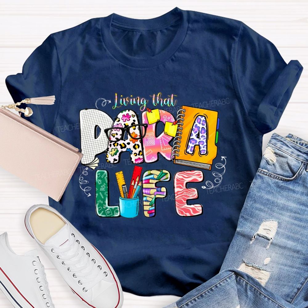 Living That Para Life And Leopard Print Teacher T-shirt