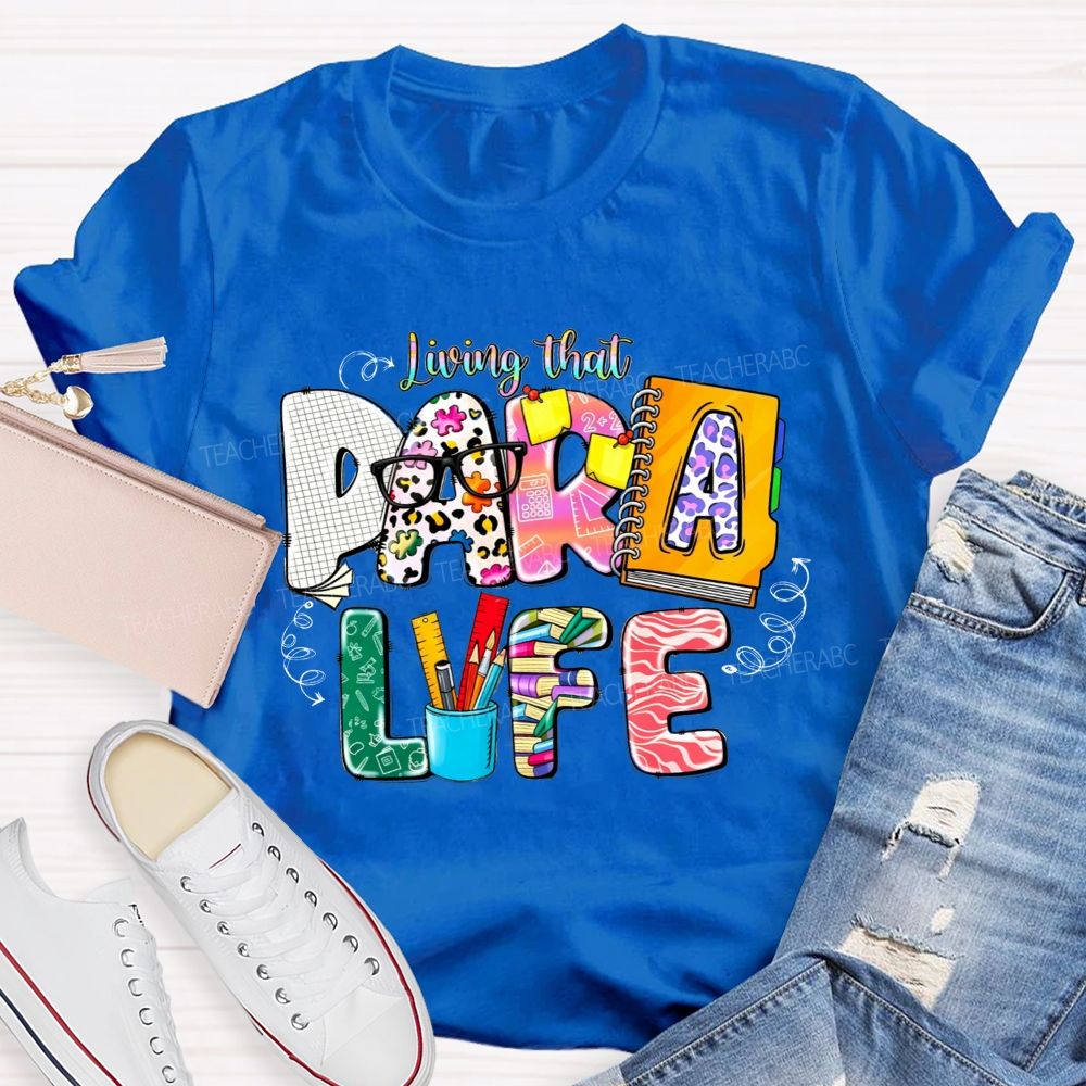 Living That Para Life And Leopard Print Teacher T-shirt