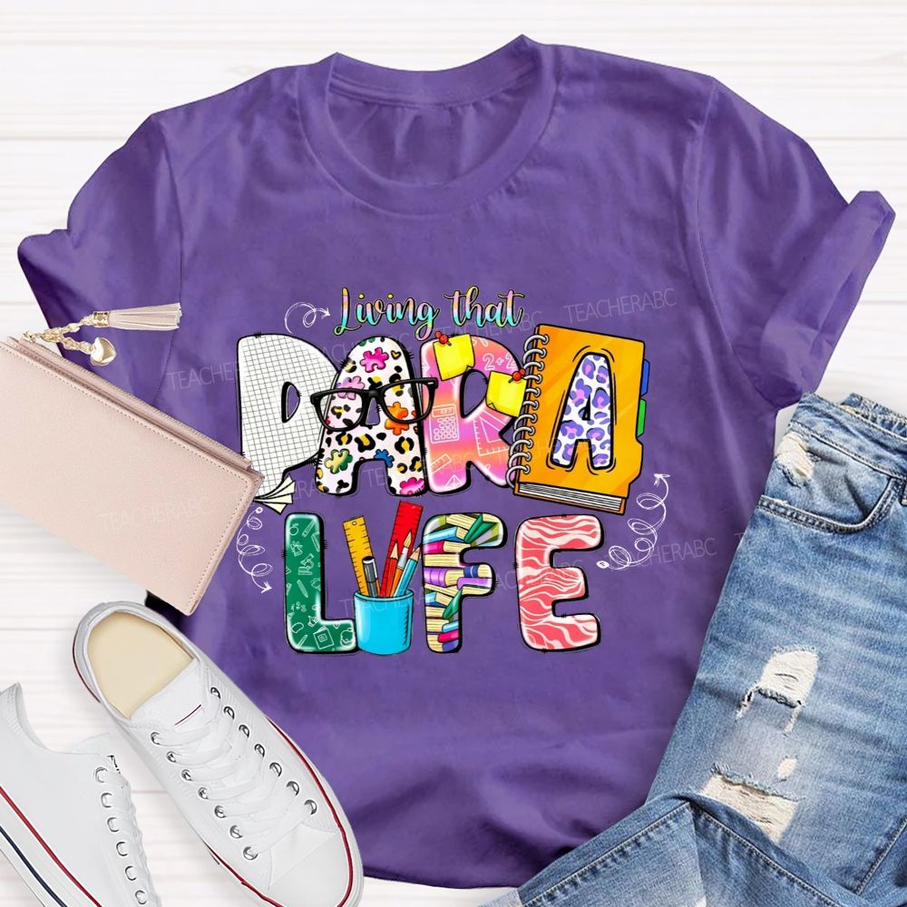 Living That Para Life And Leopard Print Teacher T-shirt
