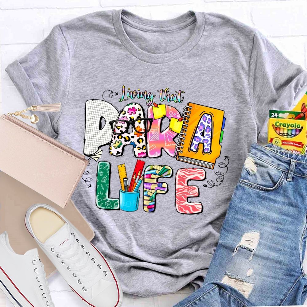 Living That Para Life And Leopard Print Teacher T-shirt