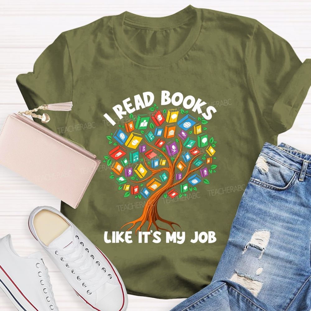 I Read Books Like It'S My Job Colorful Book Tree Teacher T-shirt