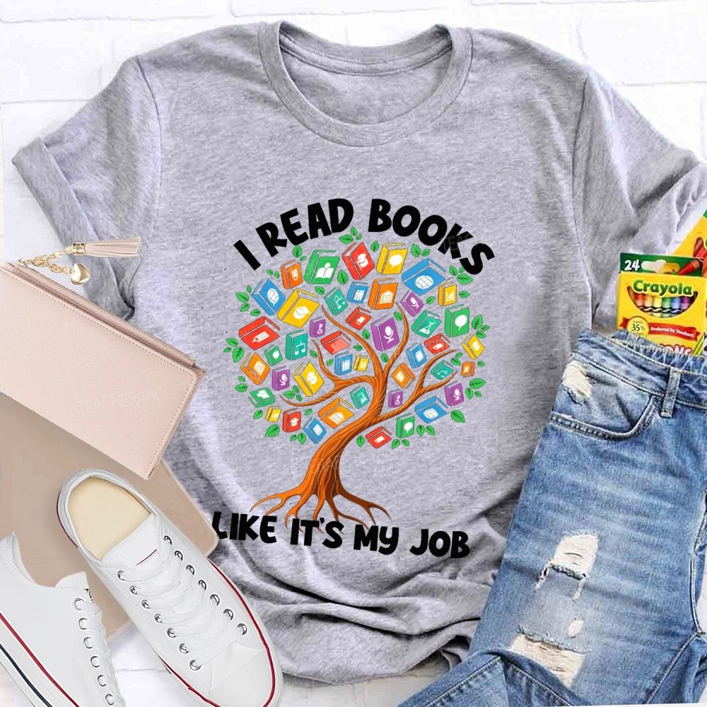 I Read Books Like It'S My Job Colorful Book Tree Teacher T-shirt