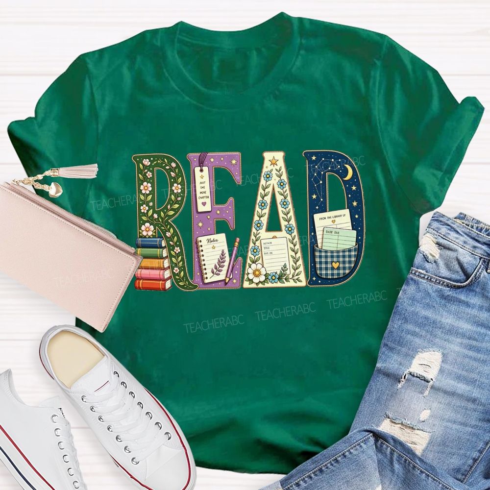 Just One More Chapter And  A Love Of Read Teacher T-shirt