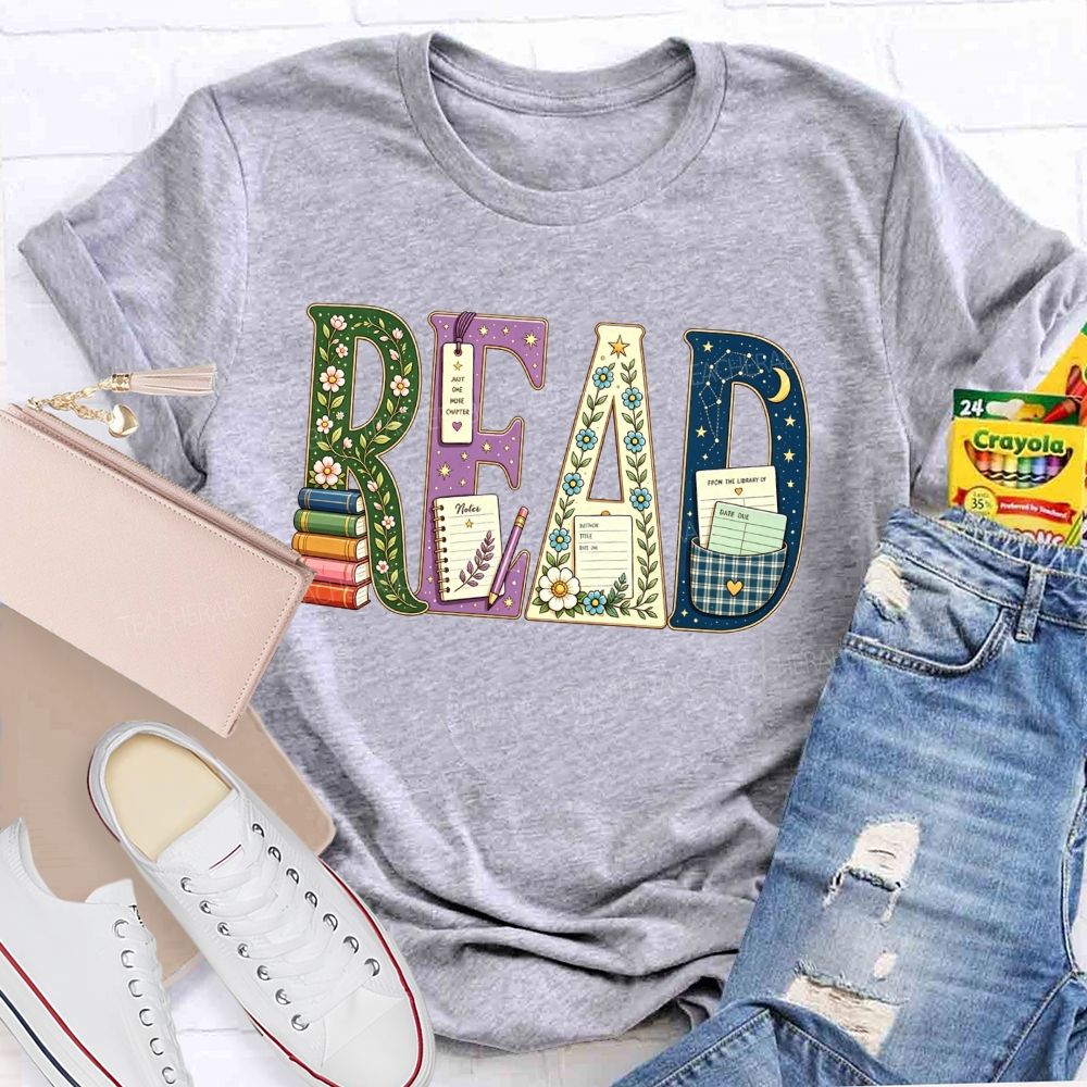 Just One More Chapter And  A Love Of Read Teacher T-shirt