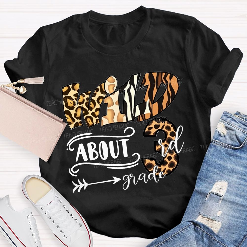 Personalized Grade Wild About 3rd Grade Teacher T-shirt