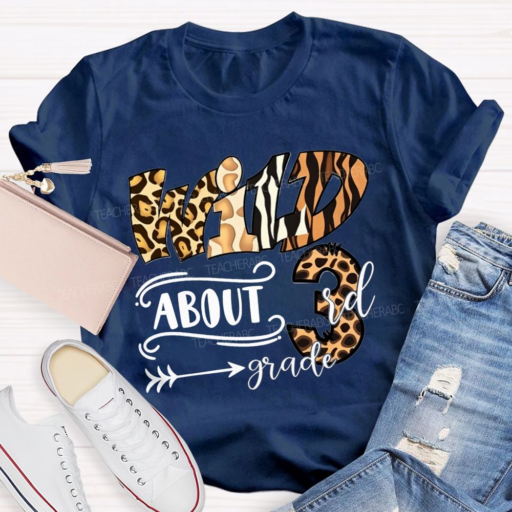 Personalized Grade Wild About 3rd Grade Teacher T-shirt