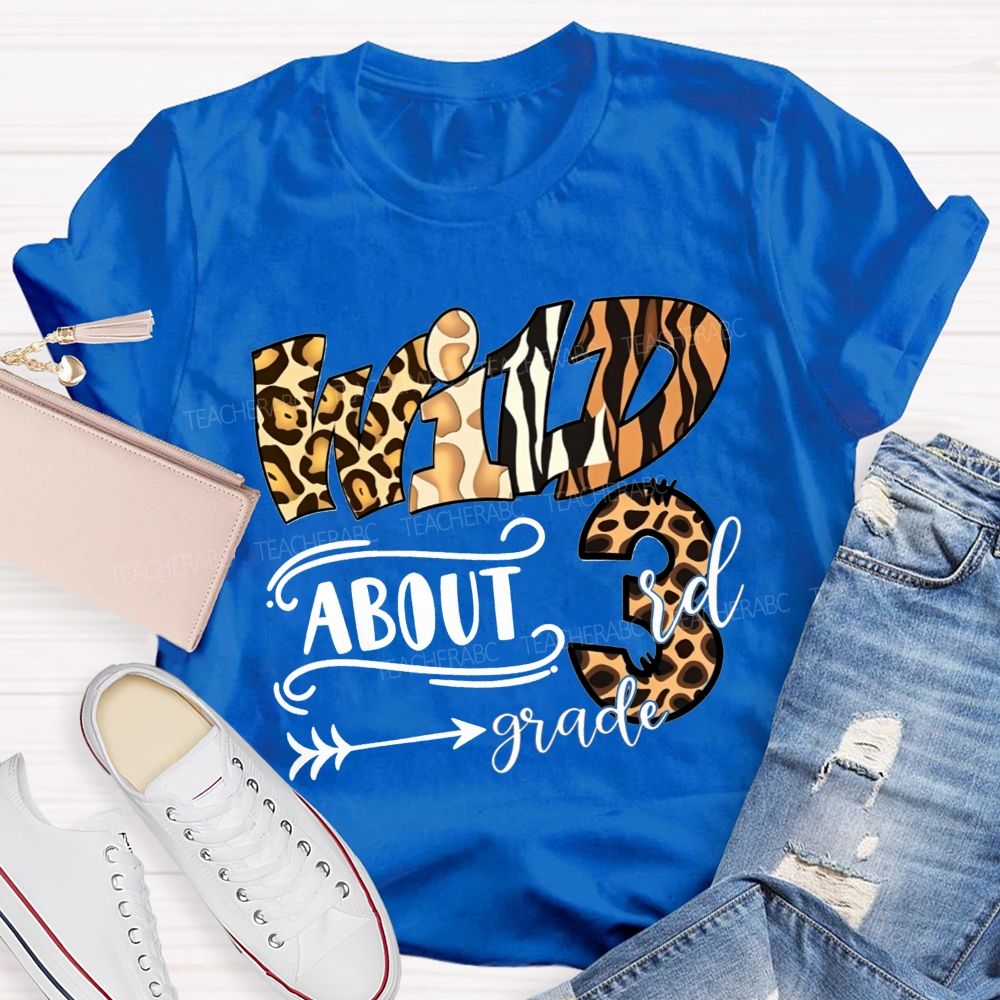 Personalized Grade Wild About 3rd Grade Teacher T-shirt