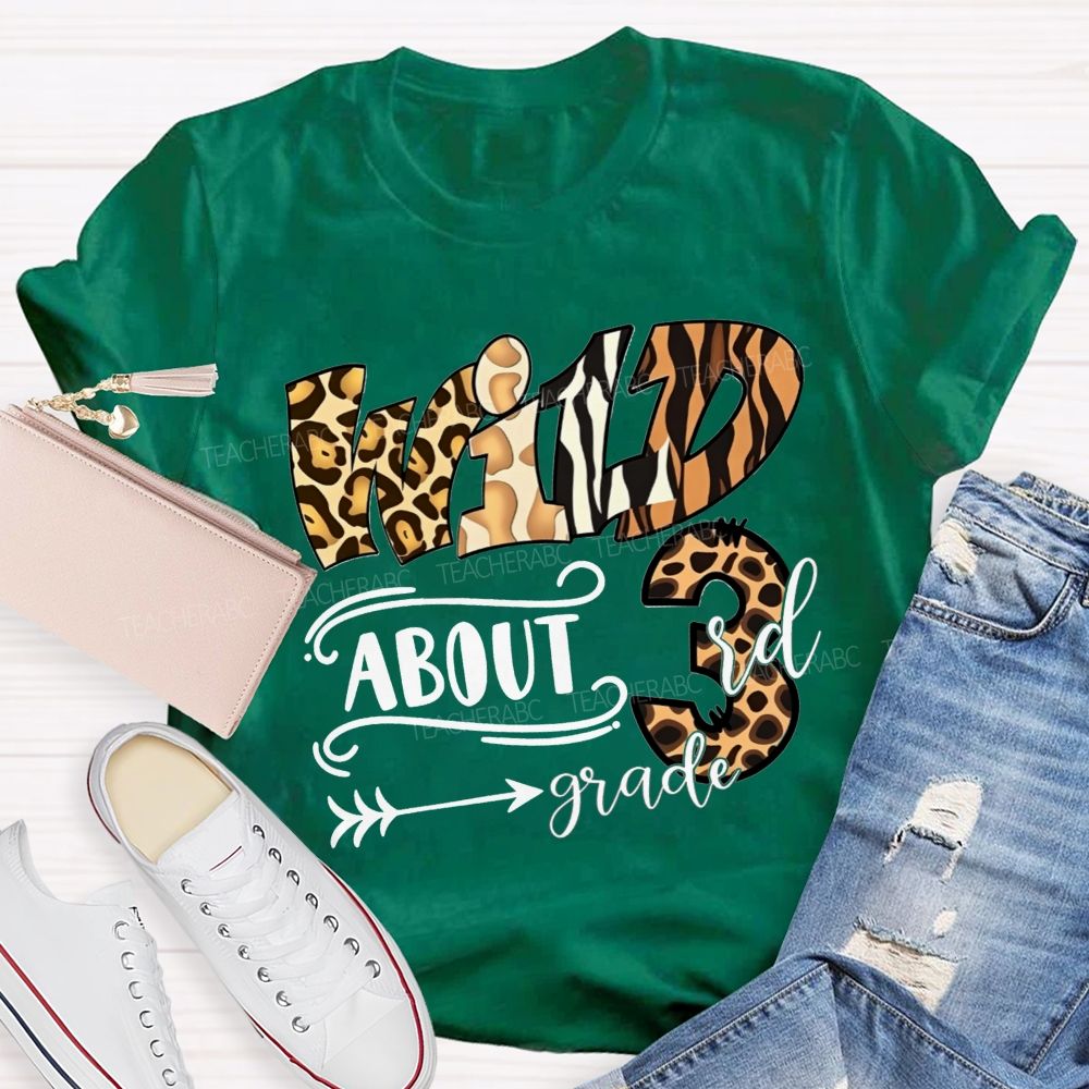 Personalized Grade Wild About 3rd Grade Teacher T-shirt