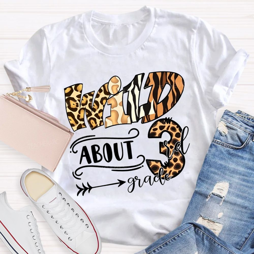 Personalized Grade Wild About 3rd Grade Teacher T-shirt