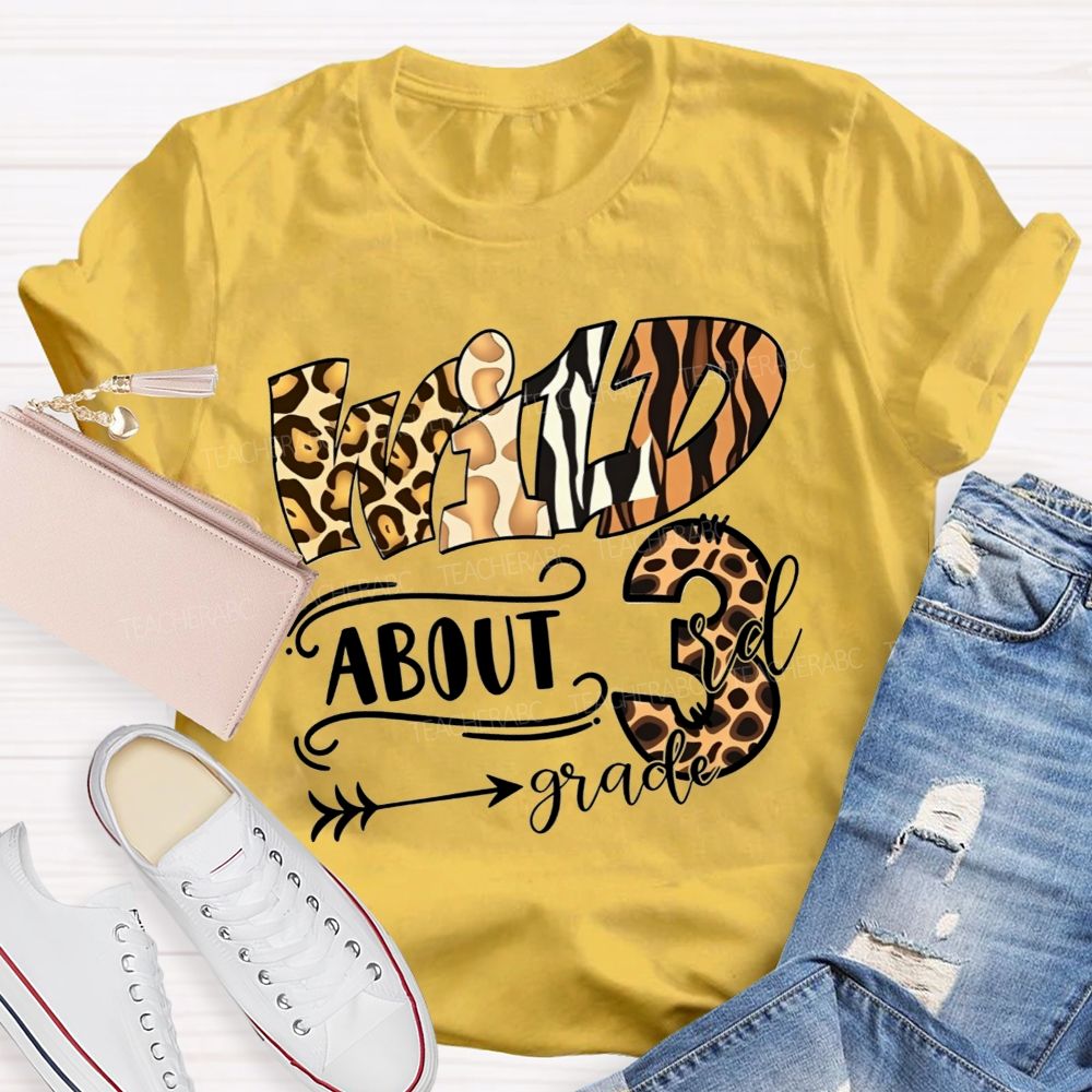 Personalized Grade Wild About 3rd Grade Teacher T-shirt