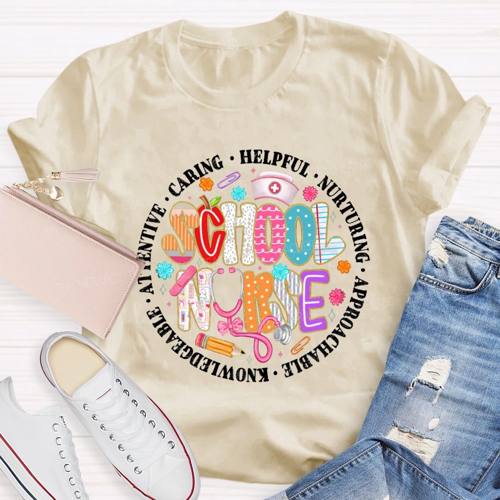 School Nurse Caring Helpful Nurturing Teacher T-Shirt