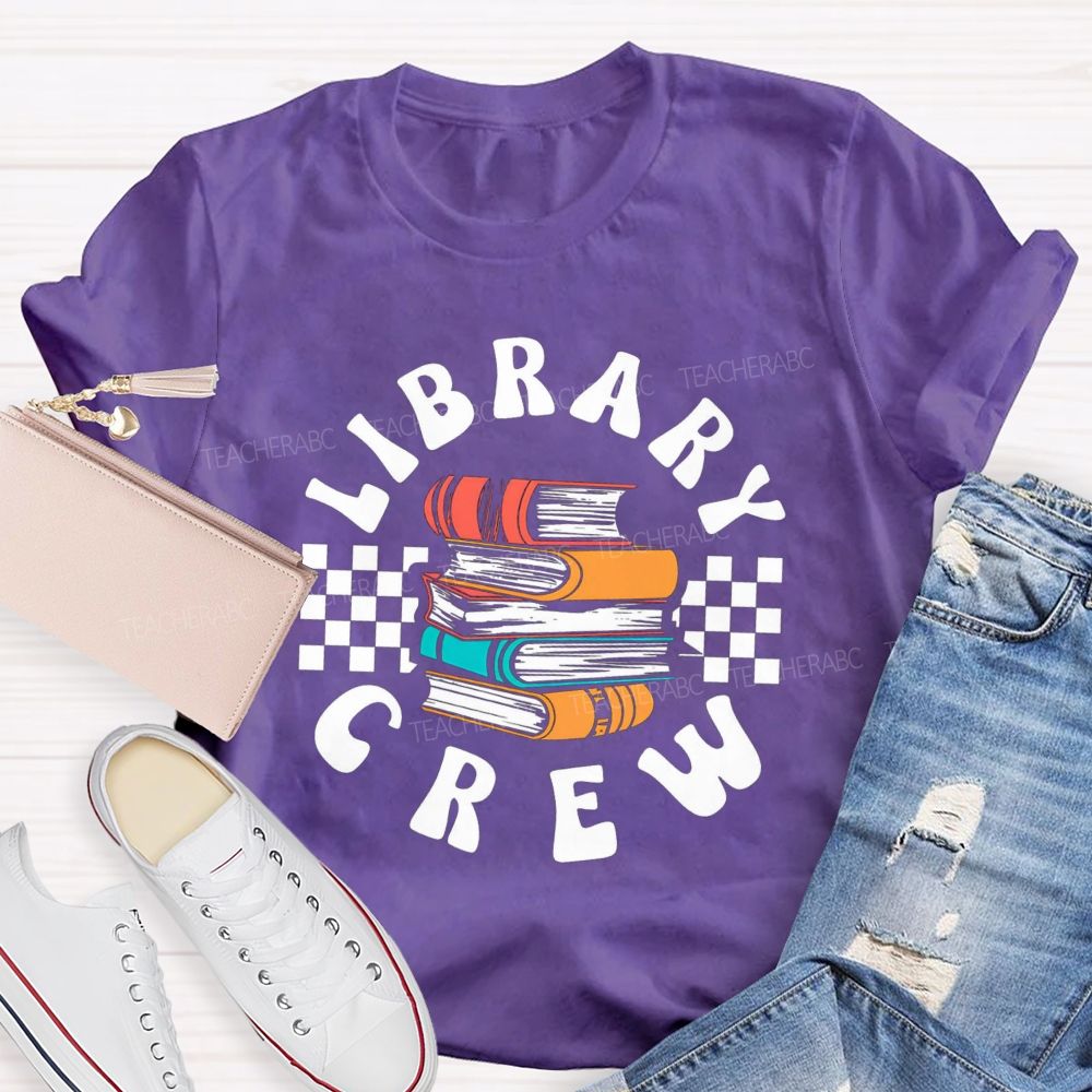 Library Crew Teacher T-Shirt