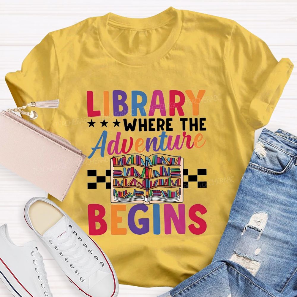 Library Where The Adventure Begins Teacher T-shirt
