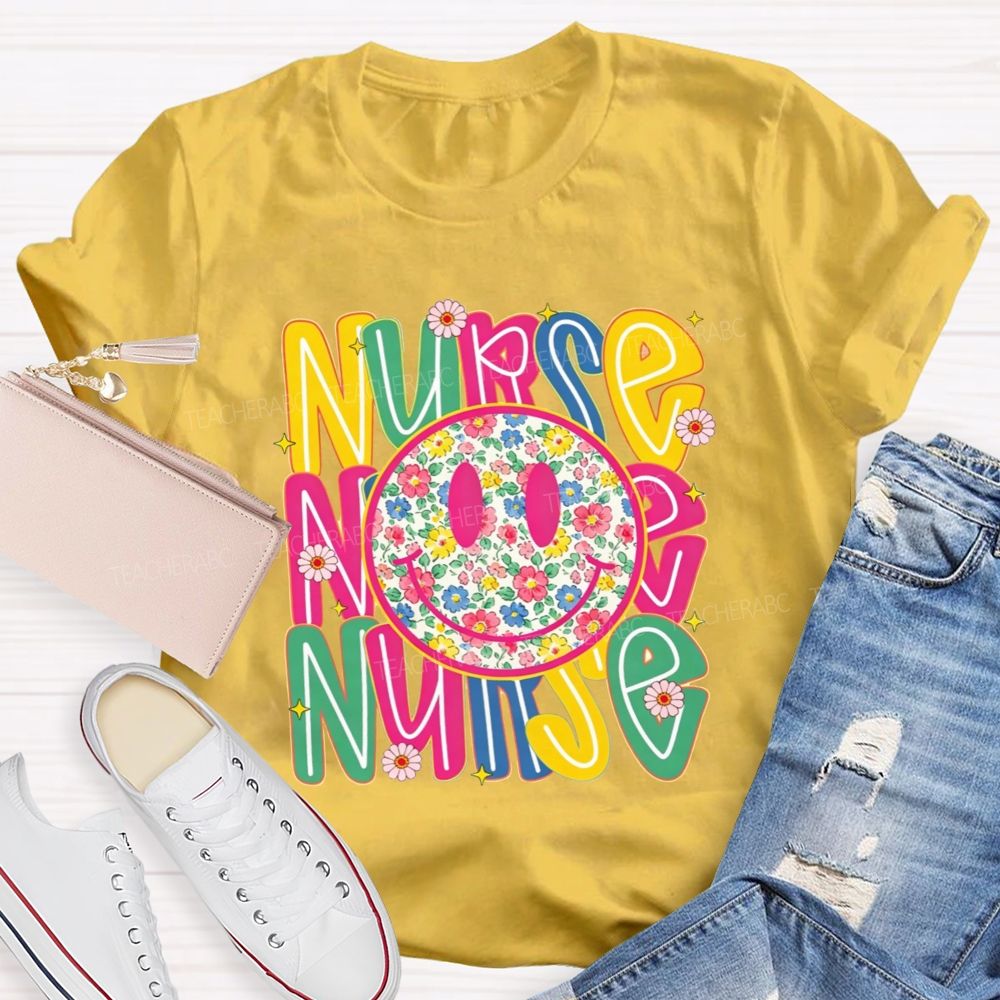 Nurse Life With Happy Floral Vibes T-shirt