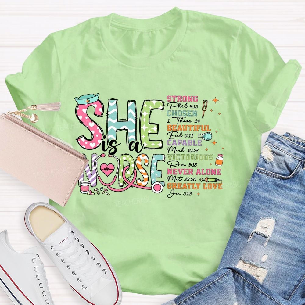 She Is A Nurse Strong Chosen Beautiful Capable Victorious Never Alone T-shirt