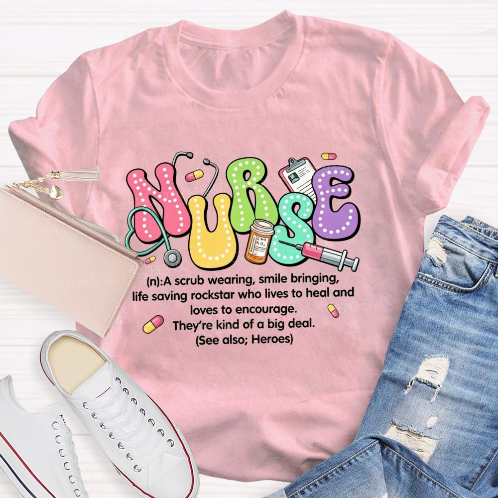 School Nurse A Scrub Wearing Smile Bringing Life Saving Rockstar T-shirt