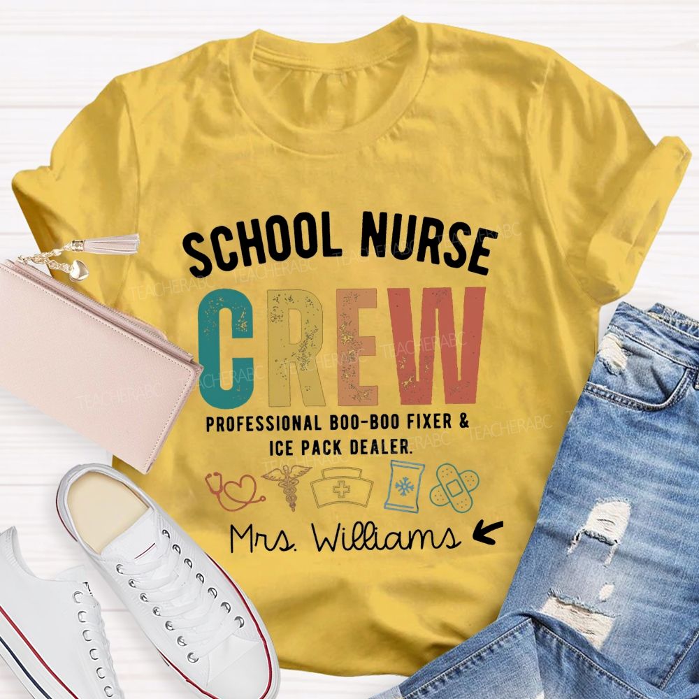 Personalized Name School Nurse Crew Professional Boo-Boo Fixer And Ice Pack Dealer T-shirt
