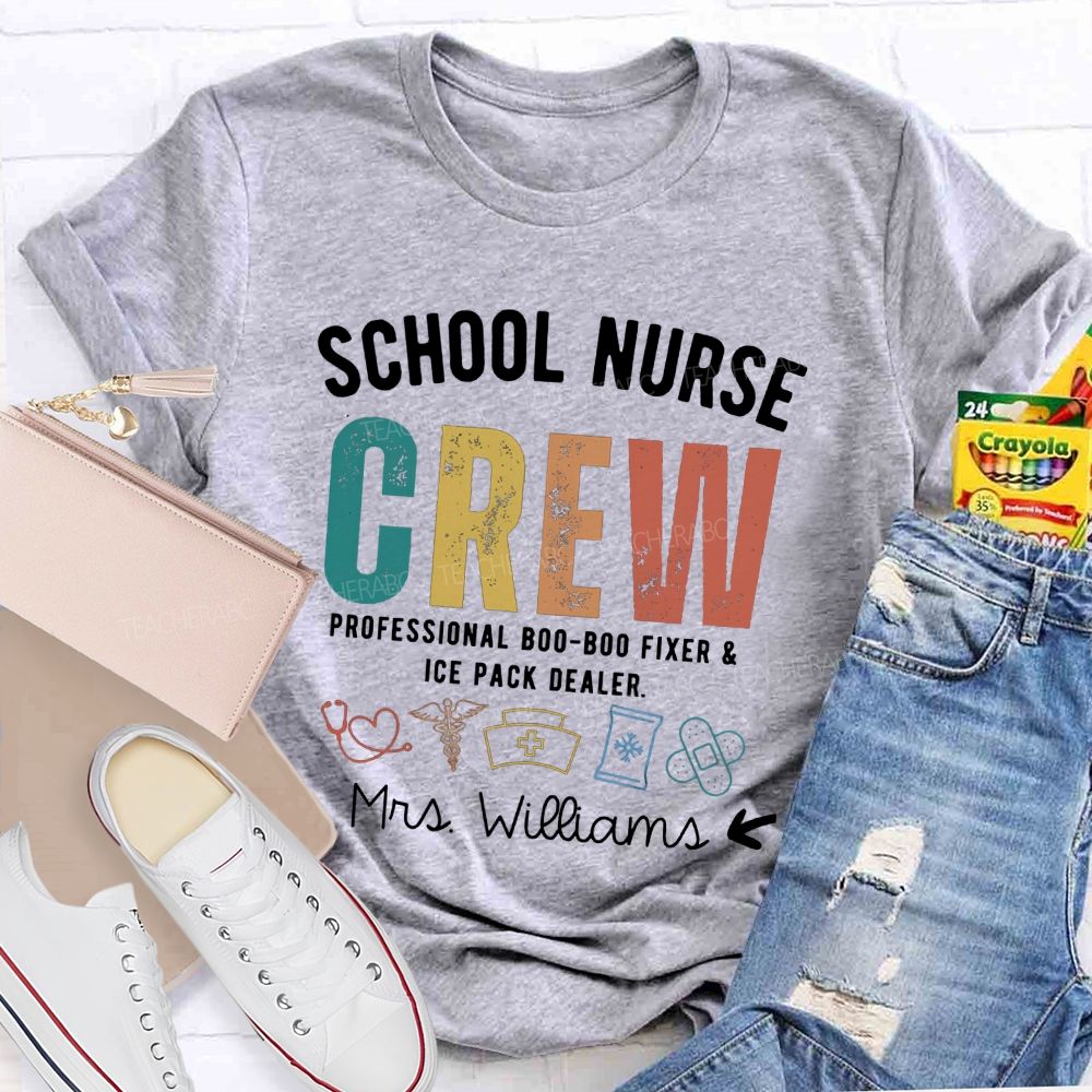 Personalized Name School Nurse Crew Professional Boo-Boo Fixer And Ice Pack Dealer T-shirt
