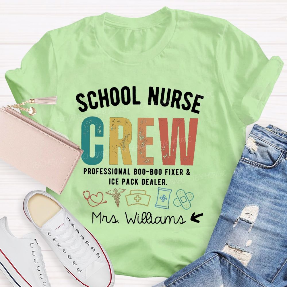 Personalized Name School Nurse Crew Professional Boo-Boo Fixer And Ice Pack Dealer T-shirt