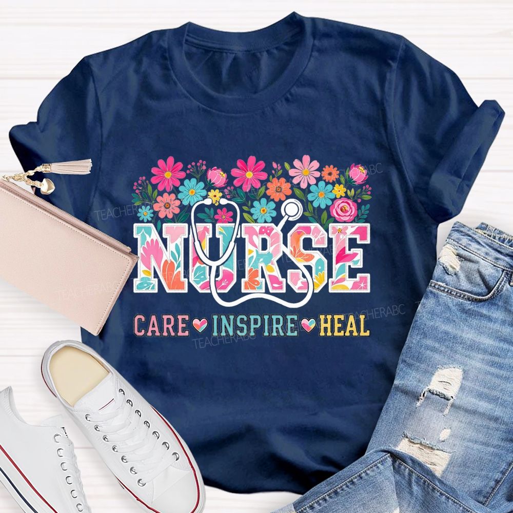 Nurse Care Inspire Heal Stethoscope Wildflower T-shirt