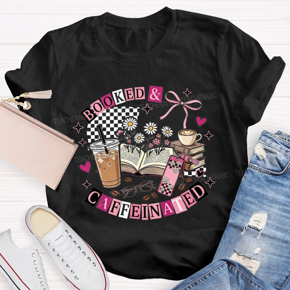 Booked And Caffeinated Book Lover Coffee Checkered Bow Teacher T-shirt