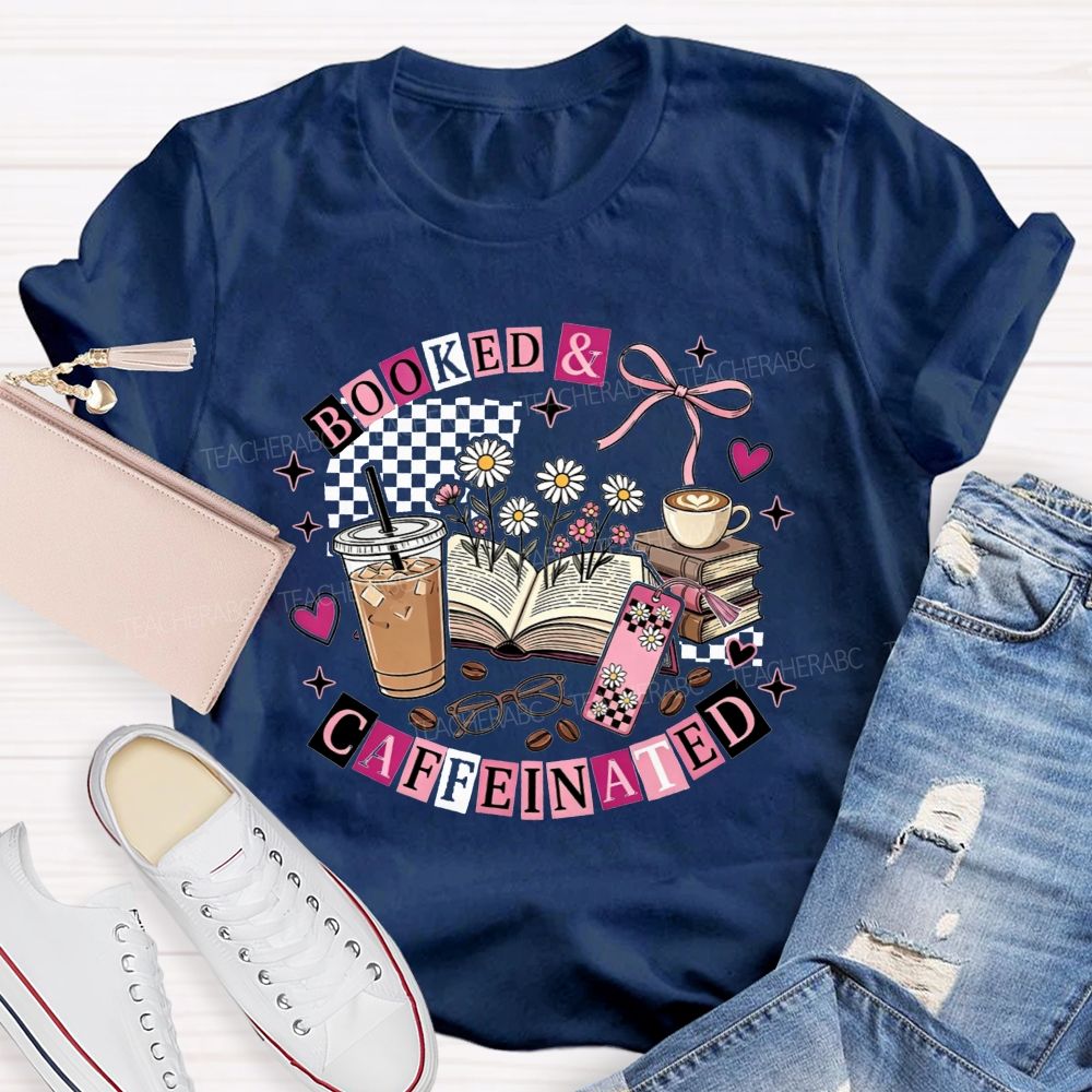 Booked And Caffeinated Book Lover Coffee Checkered Bow Teacher T-shirt