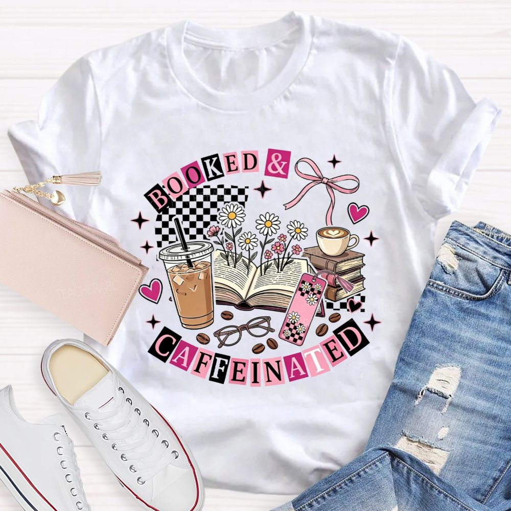 Booked And Caffeinated Book Lover Coffee Checkered Bow Teacher T-shirt