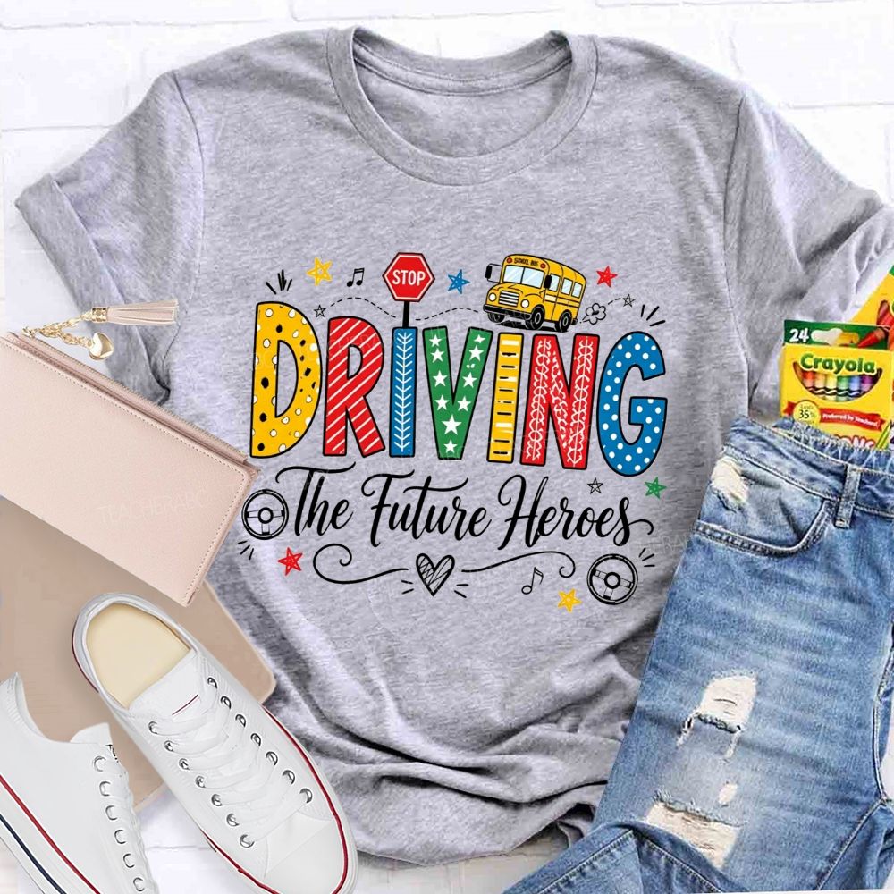 Driving The Future Colorful Pattern Letter School Bus Stop Sign Bus Driver T-shirt