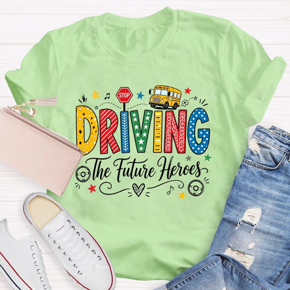 Driving The Future Colorful Pattern Letter School Bus Stop Sign Bus Driver T-shirt