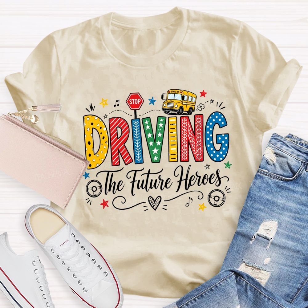 Driving The Future Colorful Pattern Letter School Bus Stop Sign Bus Driver T-shirt