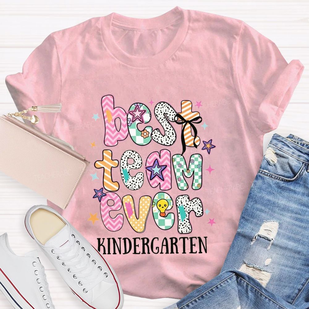 Personalized Grade Best Team Ever Kindergarten Patchwork Pattern Bubble Letter Teacher T-shirt