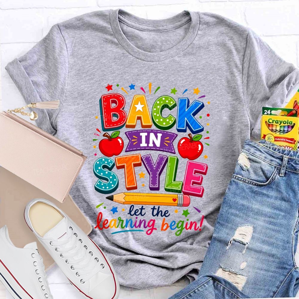 Back In Style Let The Learning Begin Colorful Stitch Letter Apple Pencil Teacher T-shirt