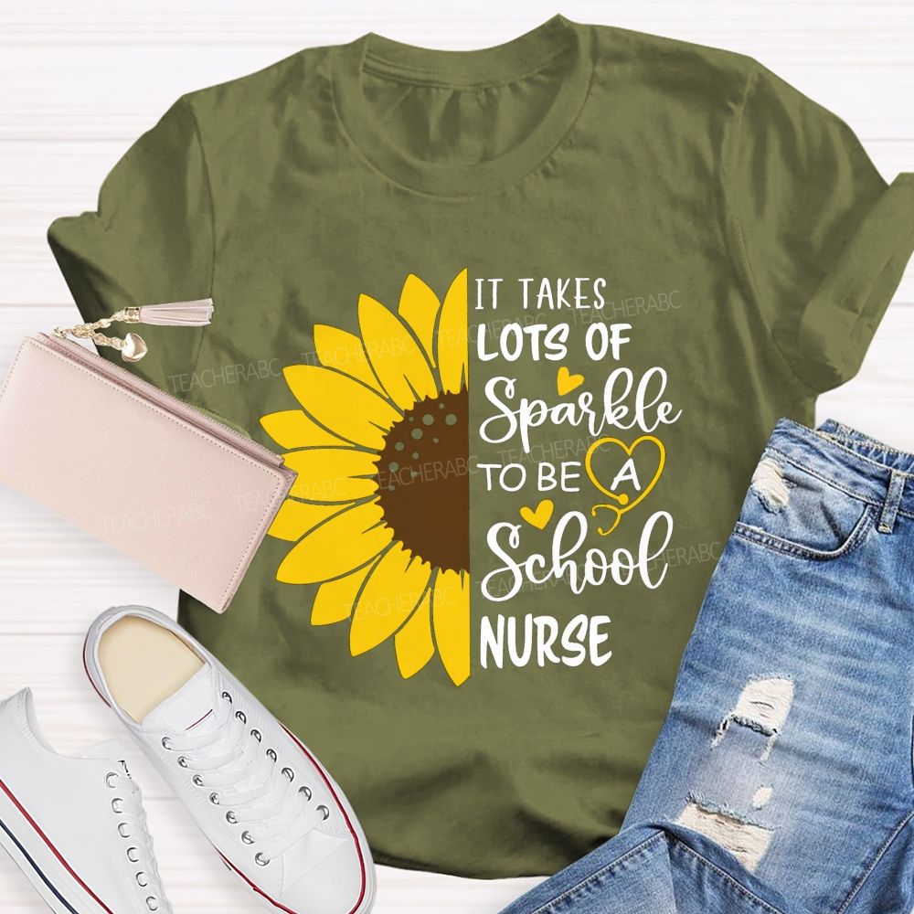 It Takes Lots Of Spark To Be School Nurse Sunflower Teacher T-Shirt