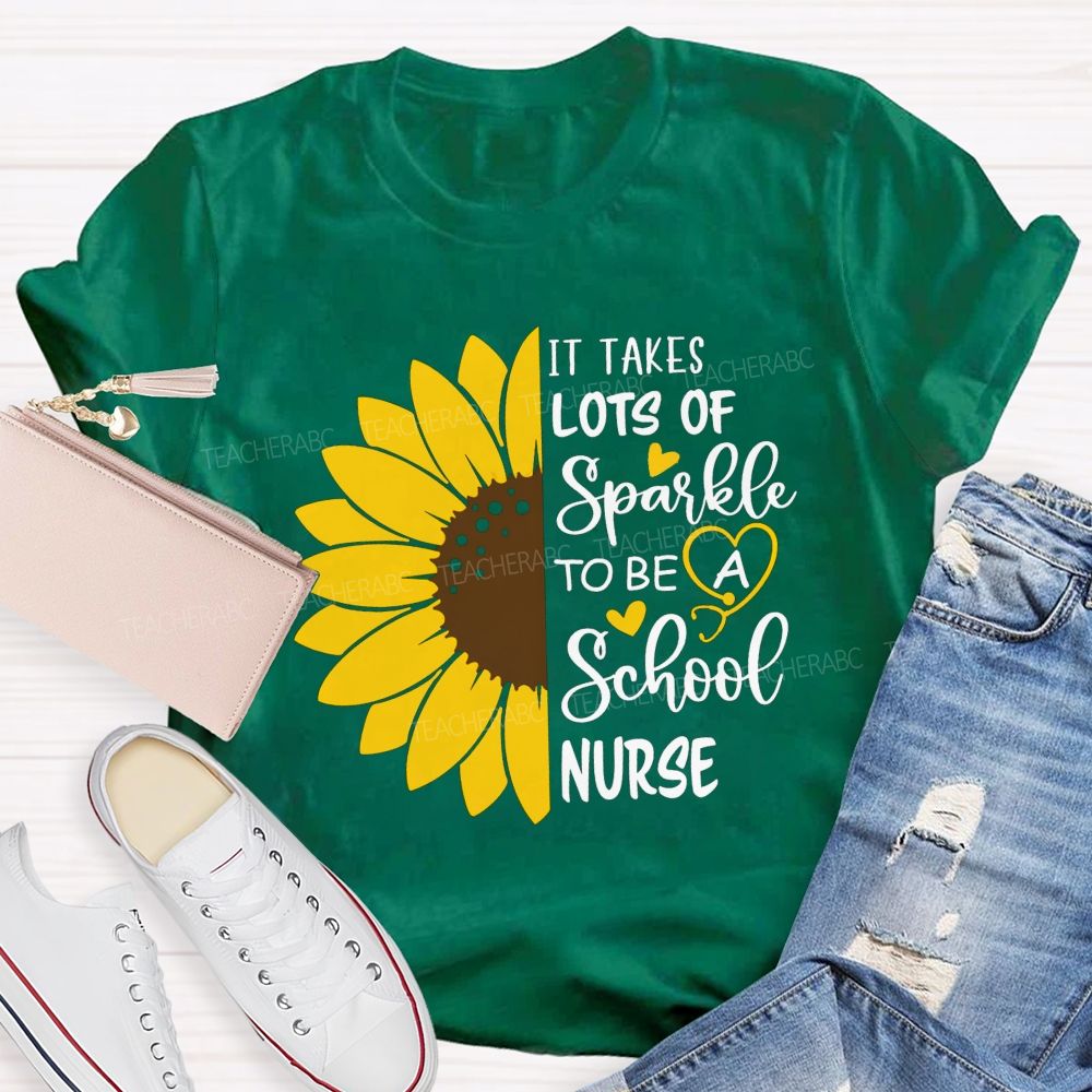 It Takes Lots Of Spark To Be School Nurse Sunflower Teacher T-Shirt