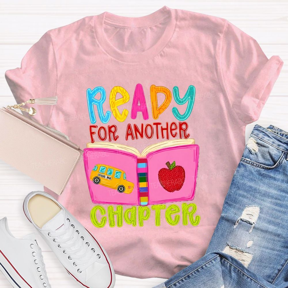 Ready For Another Chapter Book Apple Back To School Teacher T-Shirt