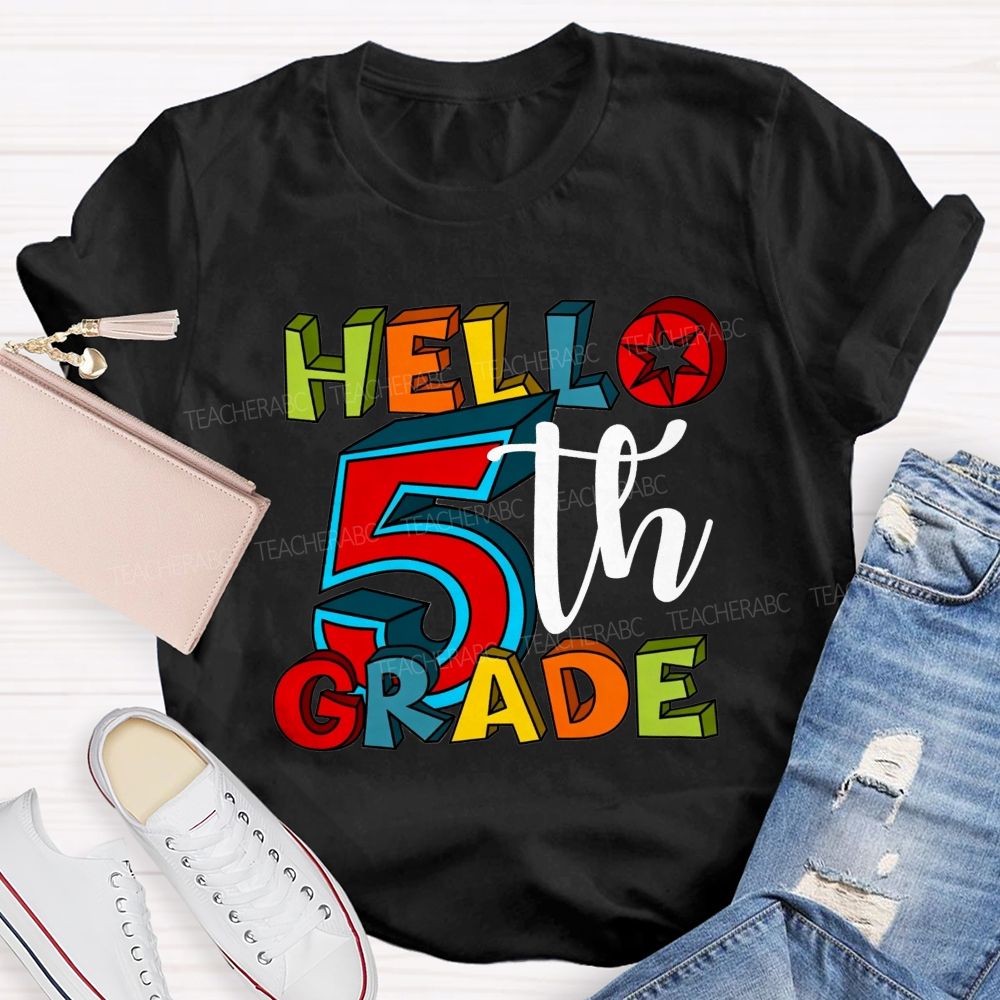 Personalized Grade Hello 5th Grade Colorful Colorful Letter Teacher T-shirt