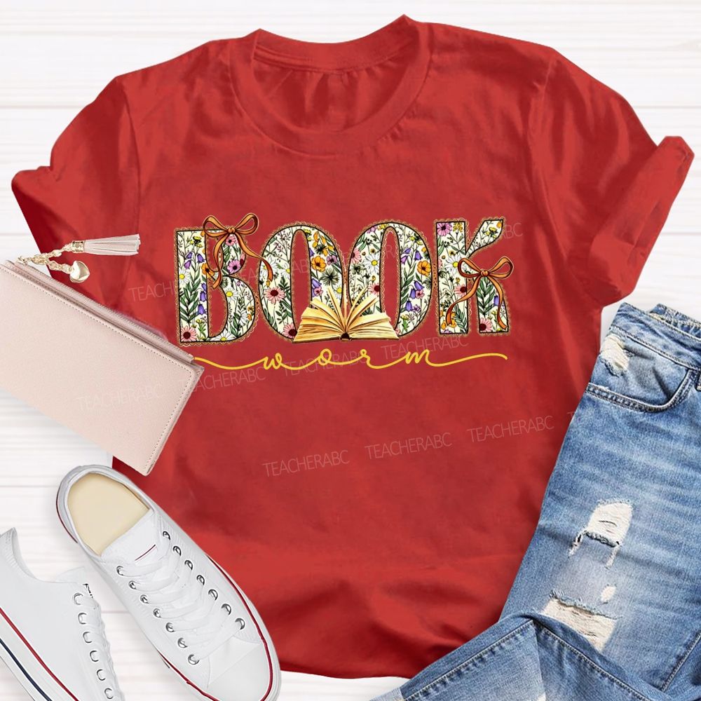 Book Worm Floral Letter Bow Book Lover Teacher T-shirt