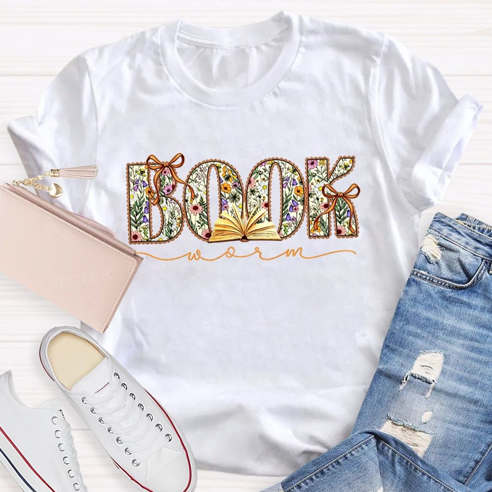 Book Worm Floral Letter Bow Book Lover Teacher T-shirt