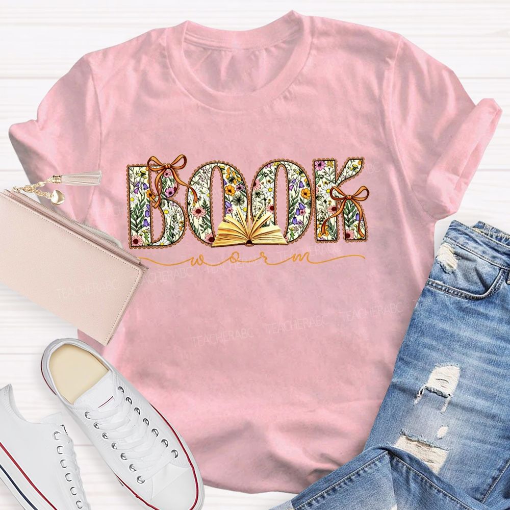 Book Worm Floral Letter Bow Book Lover Teacher T-shirt