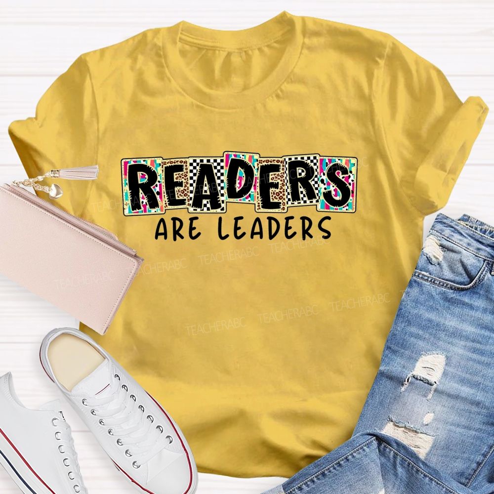 Readers Are Leaders Teacher T-shirt