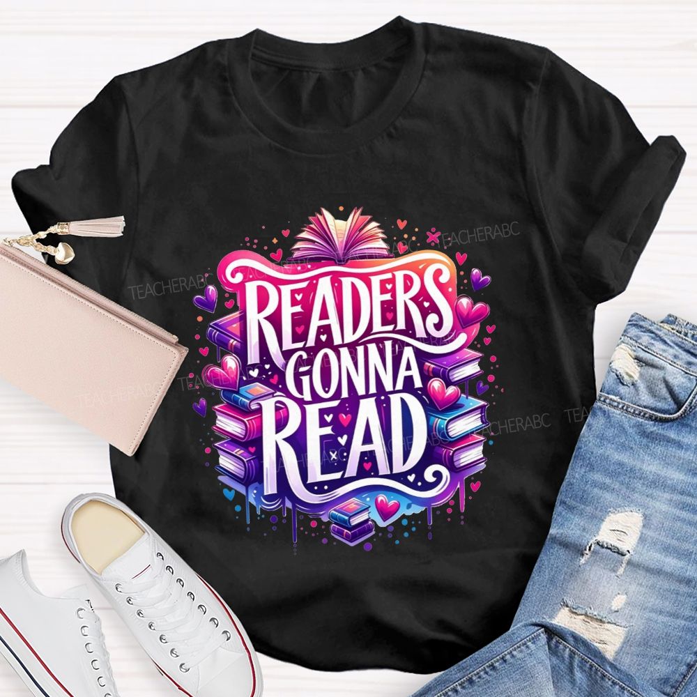 Readers Gonna Read Colorful Stacked Books Teacher T-shirt