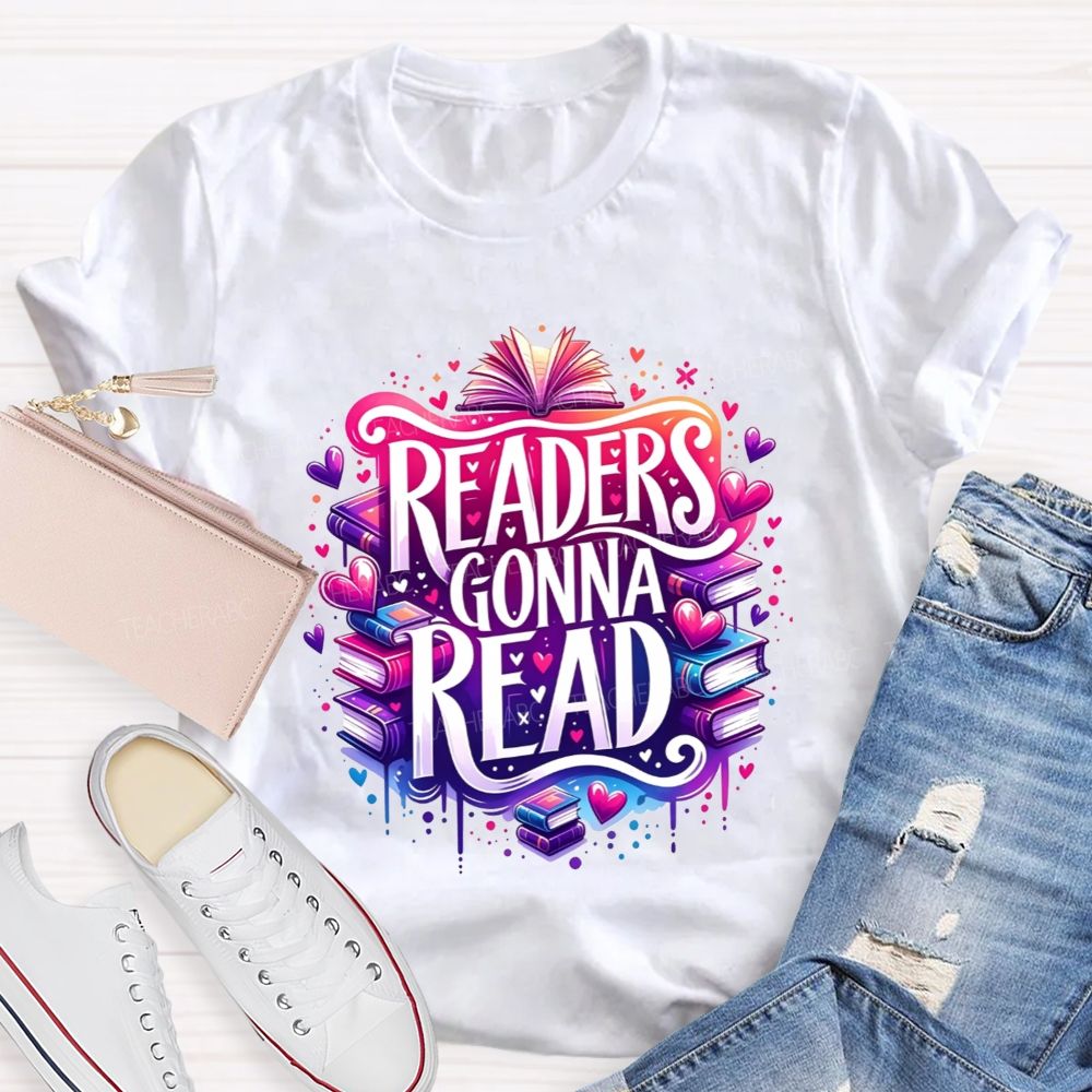 Readers Gonna Read Colorful Stacked Books Teacher T-shirt