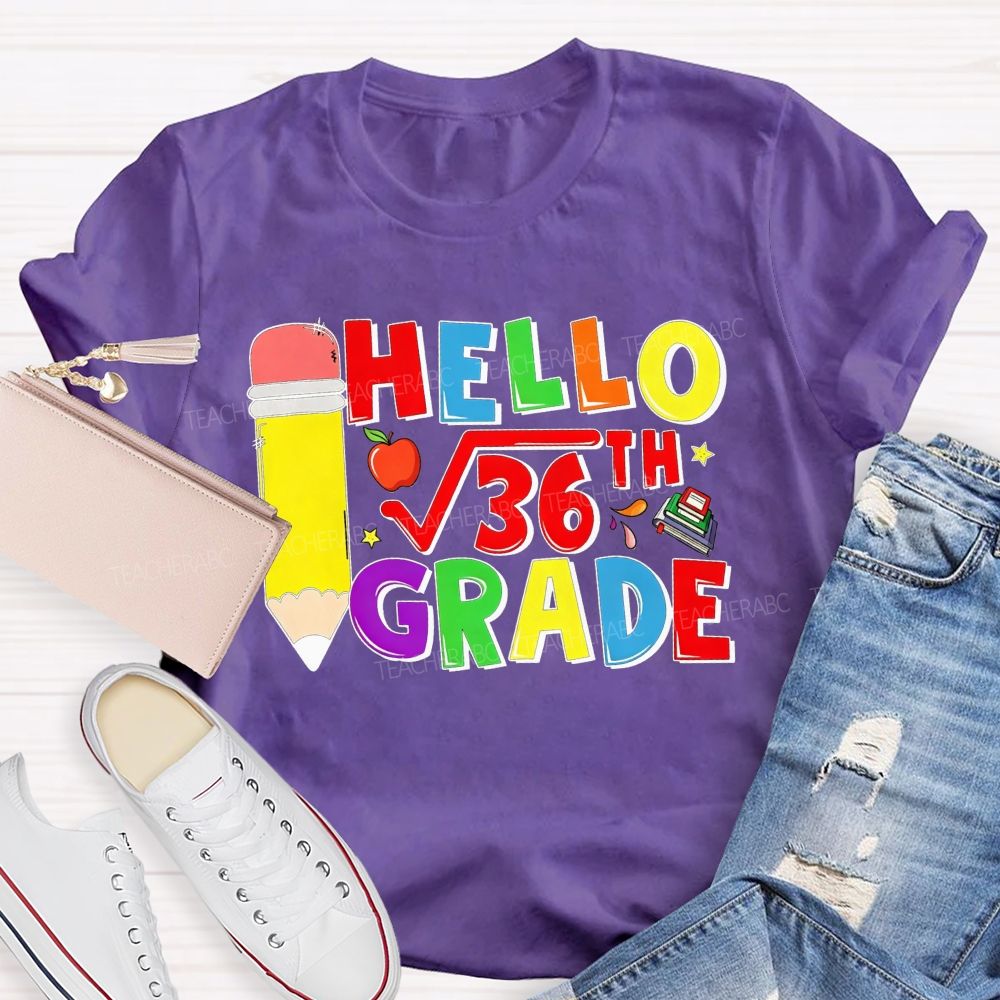 Personalized Grade Hello 6th Grade Square Root Math Pun Teacher T-shirt