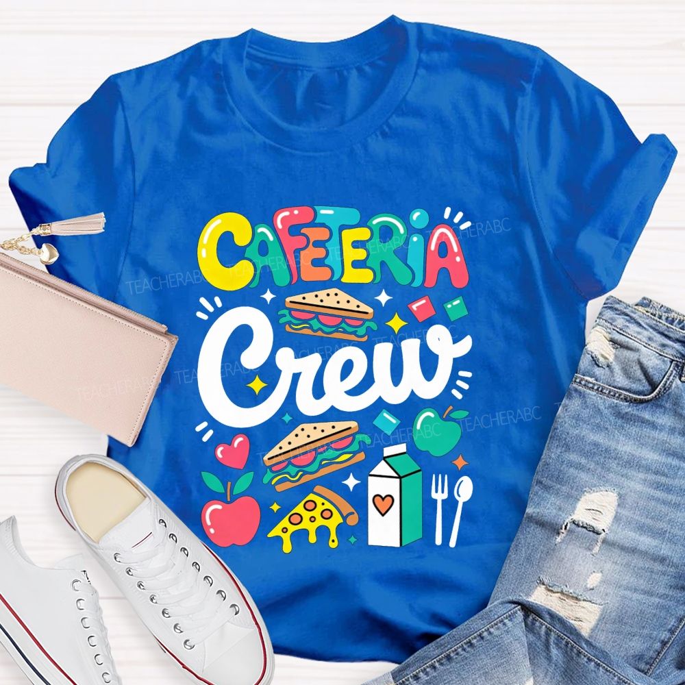 Cafeteria Crew School Lunch Lady Staff Appreciation T-shirt