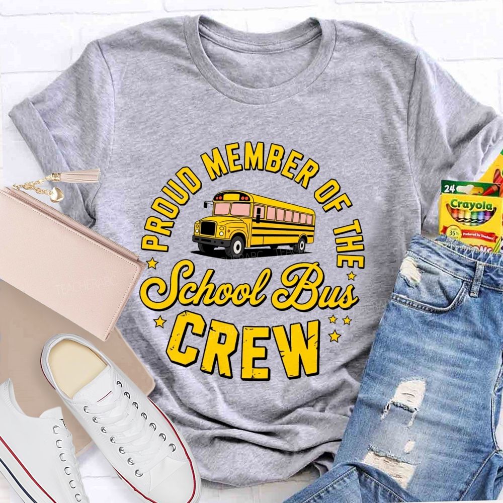 Proud Member Of The School Bus Crew Vintage Yellow School Bus Crew T-shirt