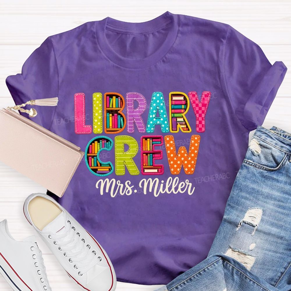 Personalized Name Library Crew Patch Letter Teacher T-shirt
