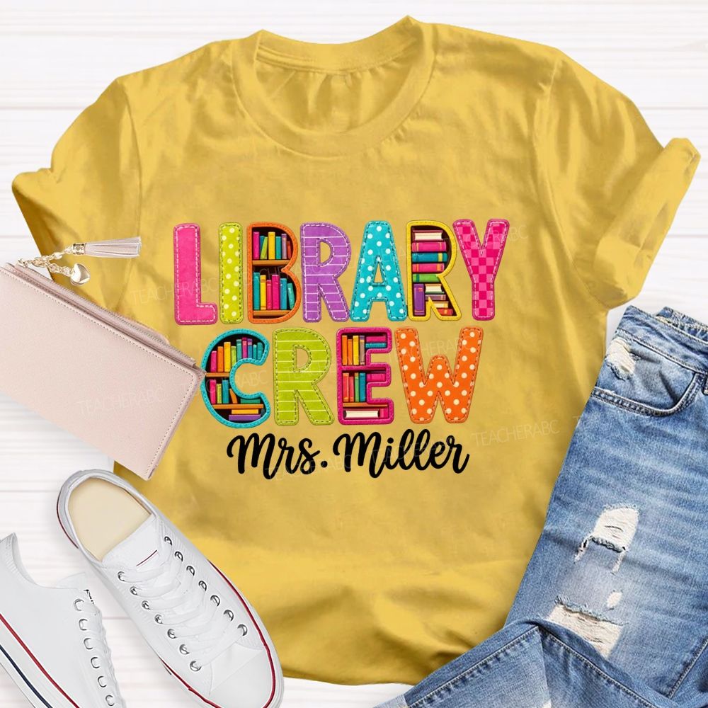 Personalized Name Library Crew Patch Letter Teacher T-shirt