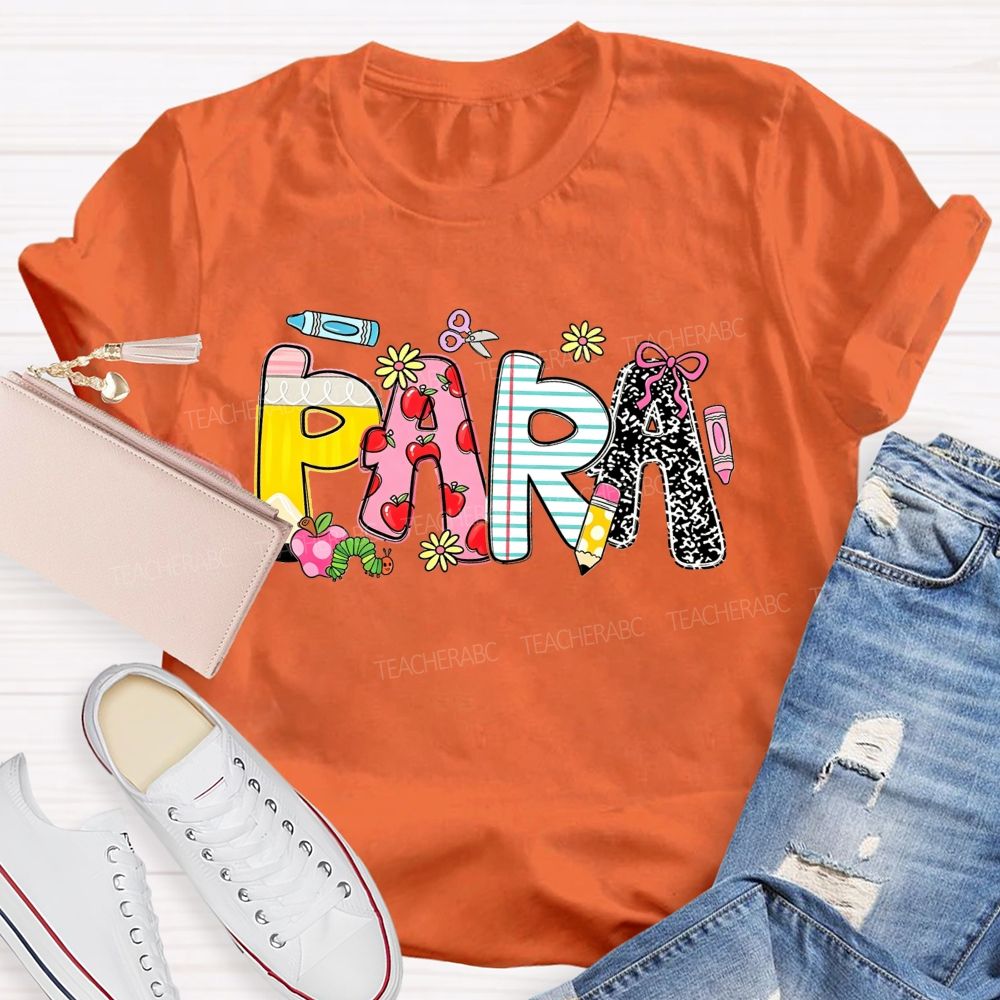Para School Supplies Colored Text Teacher T-shirt