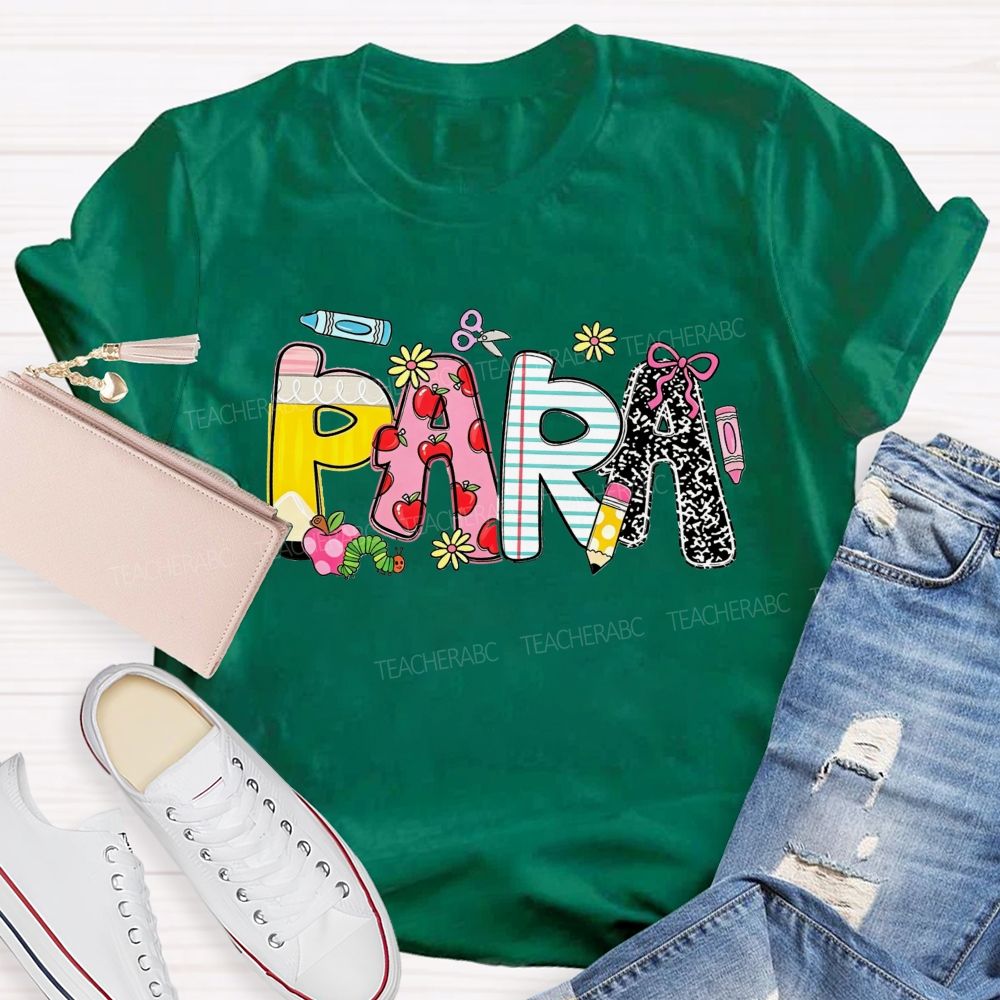 Para School Supplies Colored Text Teacher T-shirt