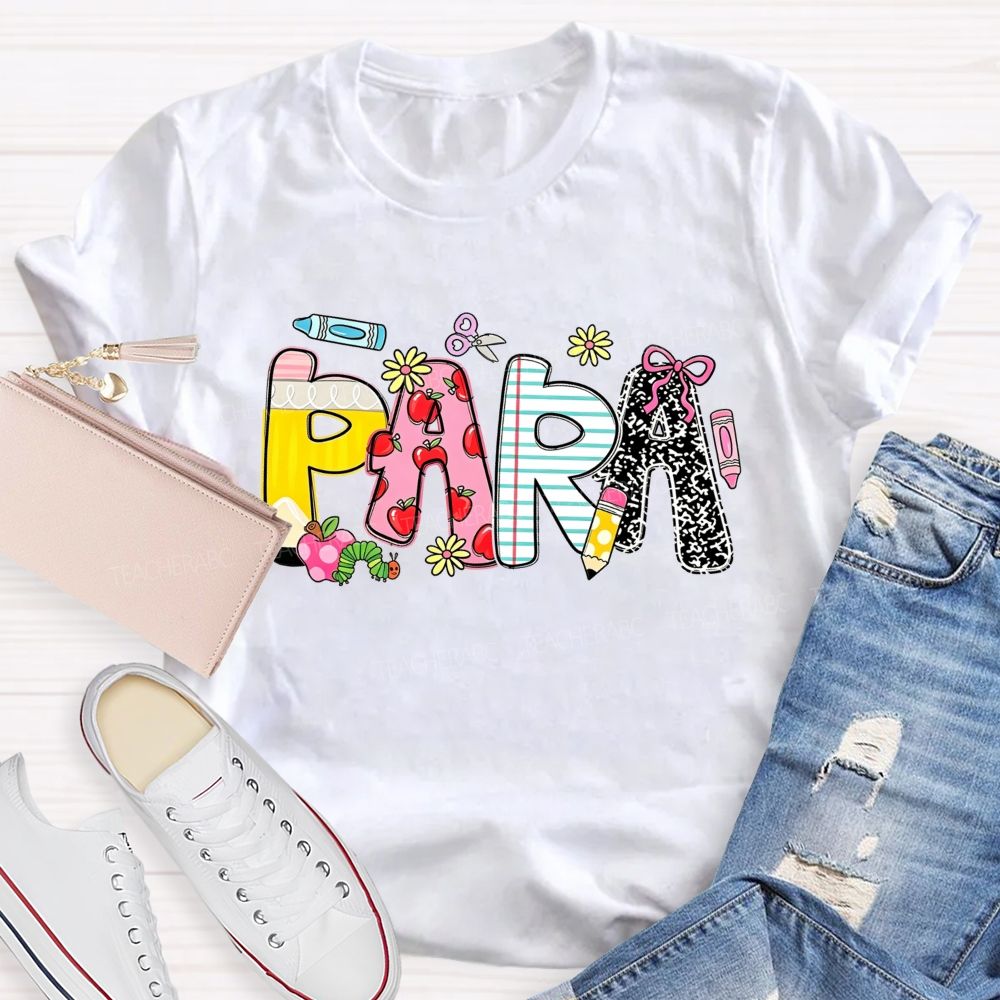 Para School Supplies Colored Text Teacher T-shirt